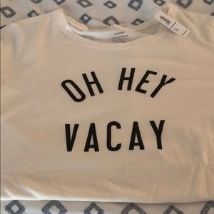 “Oh hey vacay” tee